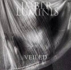 Imber Luminis : Veiled